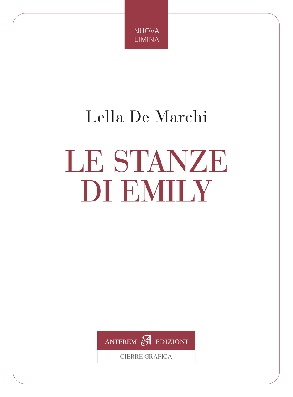 Lella De Marchi, Le stanze di Emily, Anterem 2024