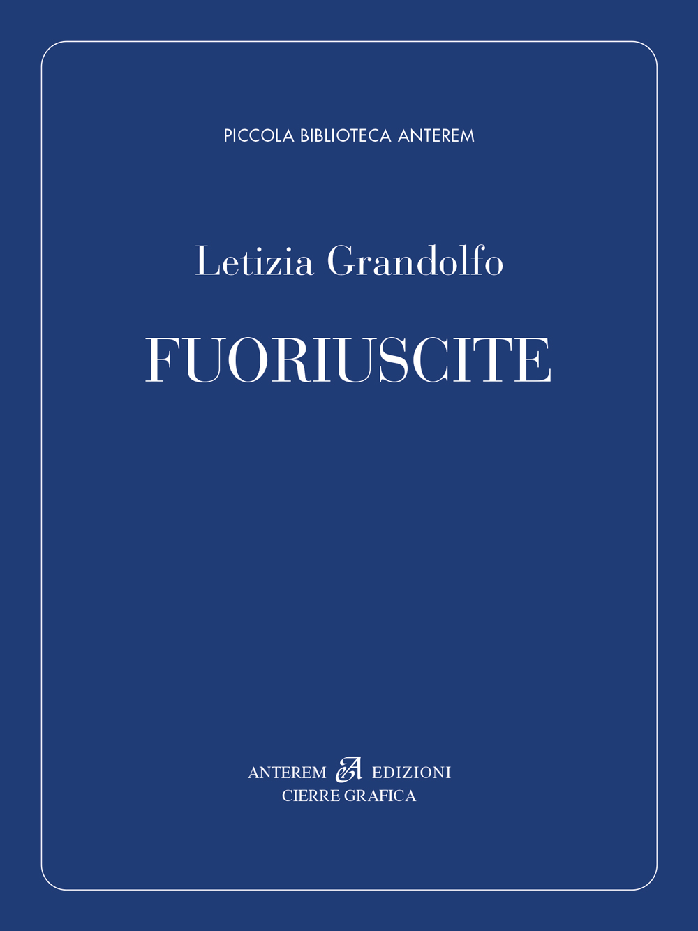 Letizia Grandolfo, Fuoriuscite, Anterem 2024