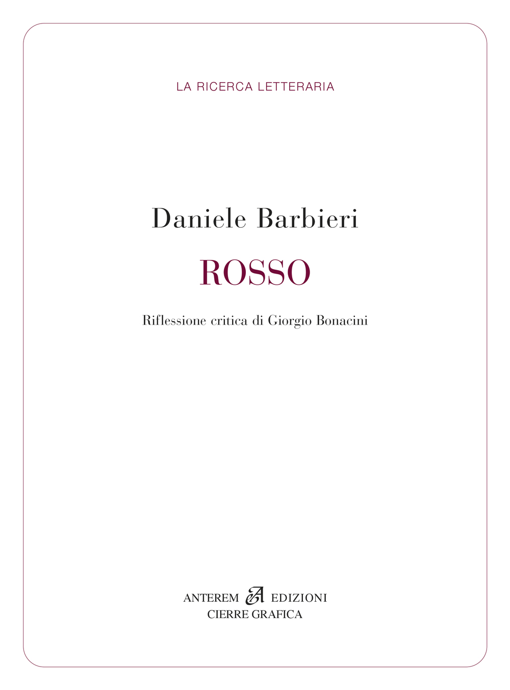 Daniele Barbieri, Rosso, Anterem edizioni 2024